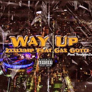 Way Up (Explicit)