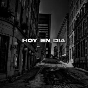 Hoy en dia (feat. Mtrella) [Explicit]