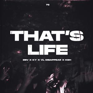 That's Life (feat. Ky, VL Disappear & KGH) (Explicit)