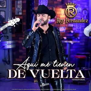 Aquí me tienen de Vuelta (Explicit)