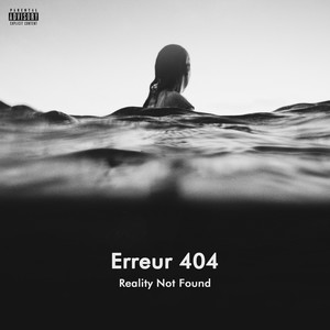 Erreur 404 (Reality Not Found|Explicit)