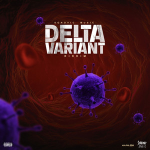 Delta Variant Riddim (Explicit)