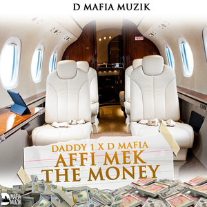 Affi Mek the Money (Explicit)