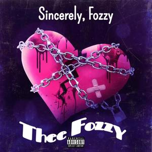 Sincerely, Fozzy (Explicit)