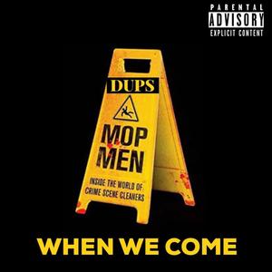 When We Come (Explicit)