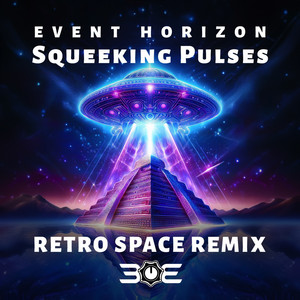 Event Horizon - Squeeking Pulses (Remix)