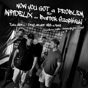 Tata dilera (feat. INFIDELIX & Bart.Szopiński) (Routine Kills Live Freestyle Session|Explicit)