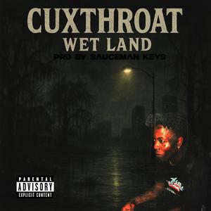 Wet Land (Explicit)