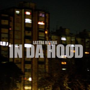 in da hood (lastre)