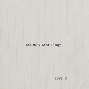 Sow Many Good Things