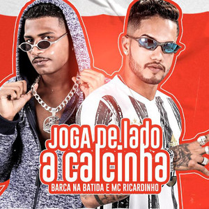 Joga de Lado a Calcinha(Brega Funk) (Explicit)