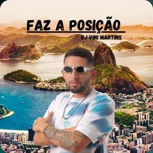 FAZ A POSIÇÃO (Explicit)