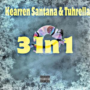 3 in 1 (feat. tuhrella) [Explicit]