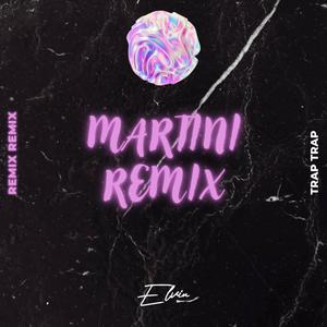 MARTINI RMX (Explicit)