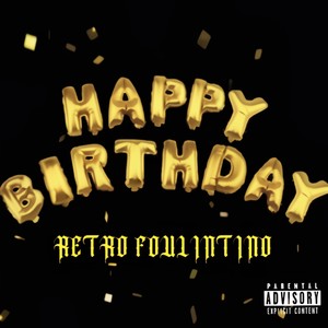 Happy birthday (Celebration) [Explicit]