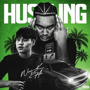 Hustling (feat. HK) [Explicit]