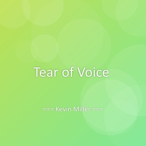 Tear of Voice
