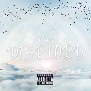 Dear Lord (Explicit)