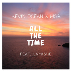 All The Time (feat. Cami)