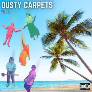 Dusty Carpets, Vol. 2 (Explicit)