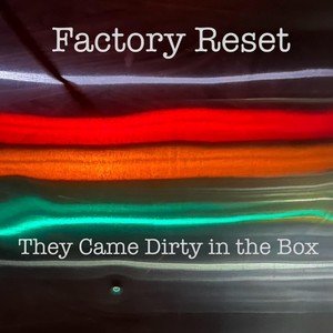 They Came Dirty in the Box (Explicit)