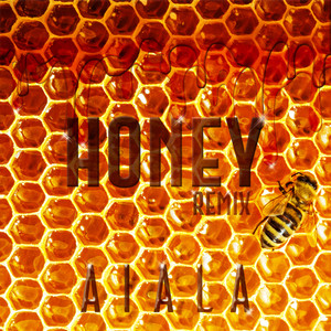 Honey (Remix)