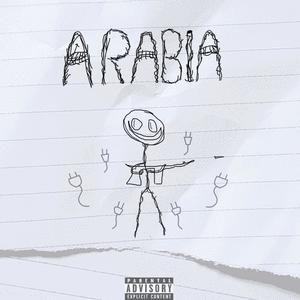 Arabia (Explicit)