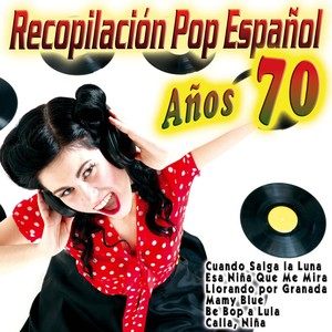 Recopilación Pop Español - Años 70