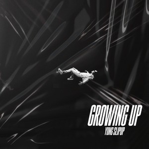 GROWING UP