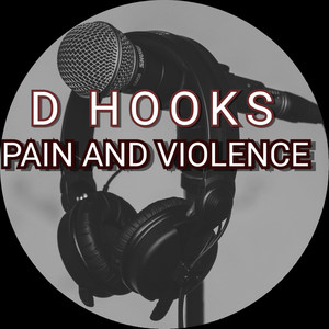 Pain and Violence (Explicit)