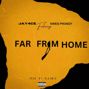 Far From Home (Explicit)