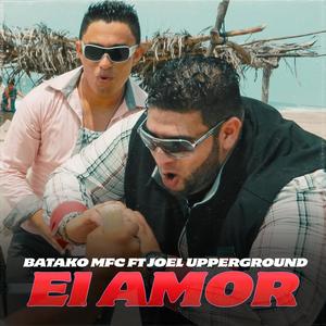 El Amor (feat. Joel Upperground)