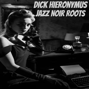 Jazz Noir Roots EP