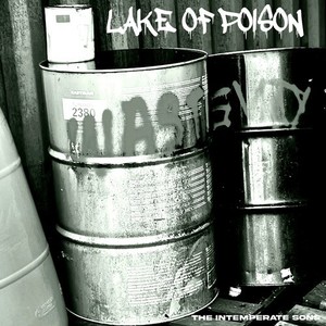 The Intemperate Sons - Lake Of Poison
