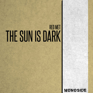 The Sun Is Dark (Radio Edit)