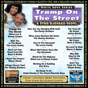 Tramp On The Street & Other Bluegrass Gospel