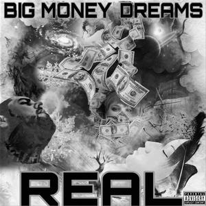 Big Money Dreams (Explicit)