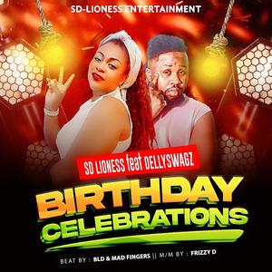 Birthday celebrations (feat. Dellyswagz)