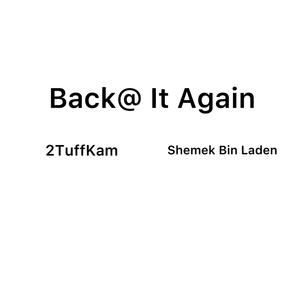 Back @ It Again (Explicit)