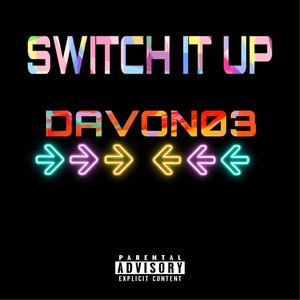 SWITCH IT UP (Explicit)