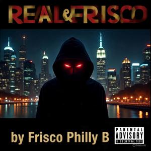 REAL FRISCO (Explicit)
