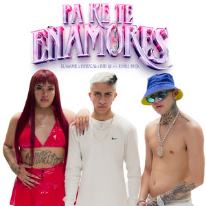 Pa Ke Te Enamores (Explicit)