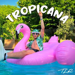 Tropicana (Explicit)