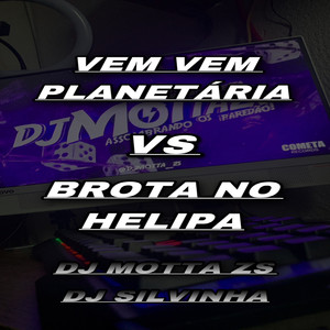 VEM VEM PLANETÁRIA vs BROTA NO HELIPA (Explicit)