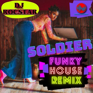 Soldier (Funky House Remix)