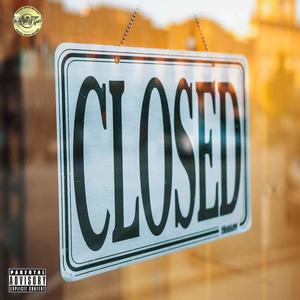 Closed (feat. King Adroit & Intifada Beats) (Explicit)
