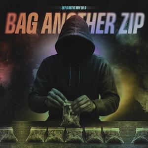Bag Another Zip (Explicit)