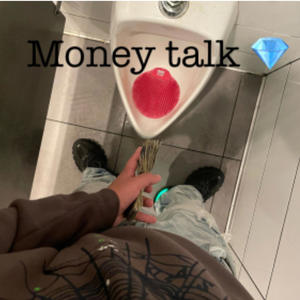 Money talk (Explicit)