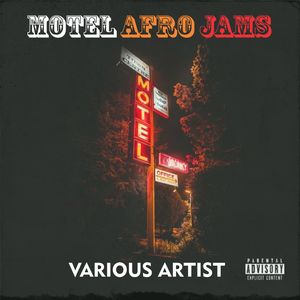 Motel Afro Jams (Explicit)