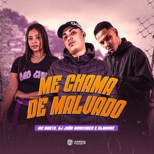 Me Chama de Malvado (Explicit)